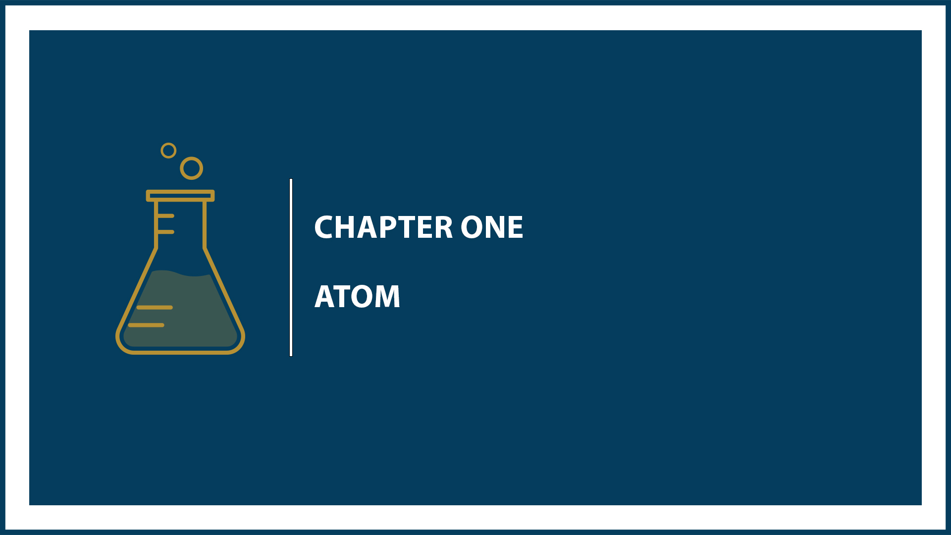 Chapter 1: The Atom